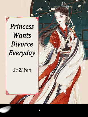 Princess Wants Divorce Everyday